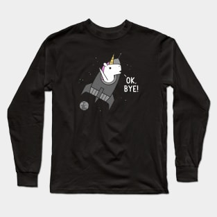 OK Bye Unicorn Long Sleeve T-Shirt